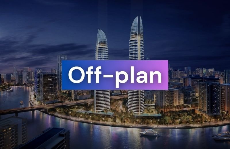 Dubai's Off-Plan Market: Opportunities for Savvy Buyers
